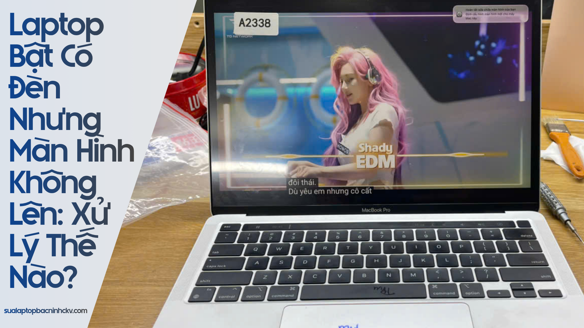 Laptop Bật Có Đèn Nhưng Màn Hình Không Lên: Xử Lý Thế Nào?